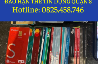 dich-vu-dao-han-the-tin-dung-tan-noi-quan-8