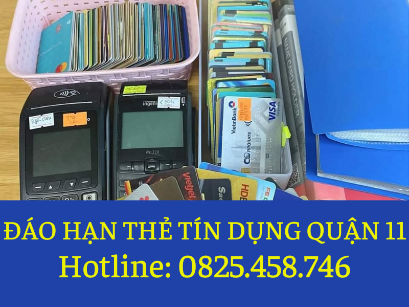 dich-vu-dao-han-the-tin-dung-tan-noi-quan-11